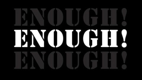 the word ENOUGH in Gray and White big letters